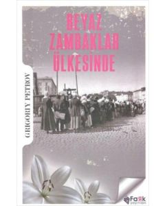 Beyaz Zambaklar Ülkesinde