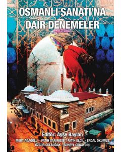 Osmanlı Sanatı'na Dair Denemeler