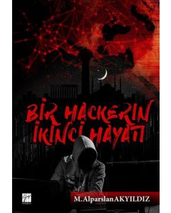 Bir Hackerin İkinci Hayatı