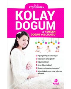 Kolay Doğum ve Yeniden Doğum Yolculuğu