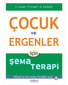Çocuk ve Ergenler İçin Şema Terapi