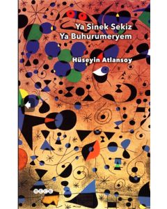Ya Sinek Sekiz Ya Buhurumeryem