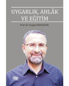 Uygarlık, Ahlak ve Eğitim