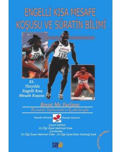 Engelli Kısa Mesafe Koşusu ve Süratin Bilimi