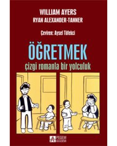 Öğretmek : Çizgi Romanla Bir Yolculuk