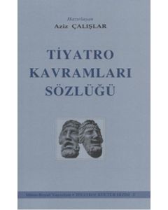 Tiyatro Kavramları Sözlüğü
