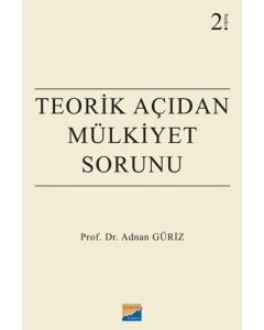 Teorik Açıdan Mülkiyet Sorunu