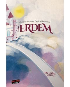 Erdem - Örgütsel Teoriden Örgütsel Davranışa