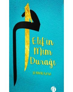 Elif’in Mim Durağı