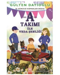 A Takımı ile Veda Şenliği - İz Sürücü Köpekler 10