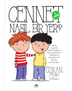 Cennet Nasıl Bir Yer?