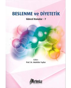 Beslenme ve Diyetetik Güncel Konular - 7
