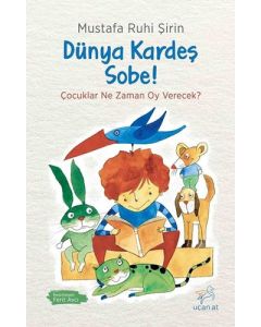 Dünya Kardeş Sobe!