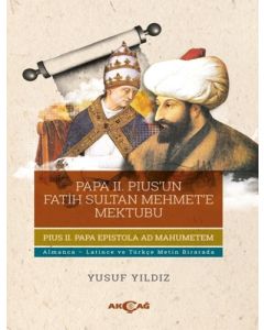 Papa 2. Pius'un Fatih Sultan Mehmet'e Mektubu