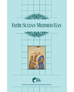 Fatih Sultan Mehmed Han