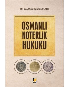 Osmanlı Noterlik Hukuku