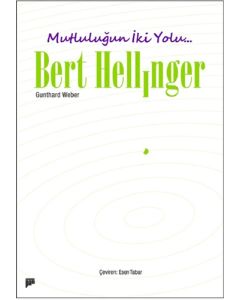 Mutluluğun İki Yolu...