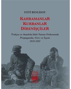Kahramanlar, Kurbanlar, Direnişçiler