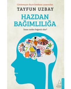 Hazdan Bağımlılığa