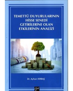 Temettü Duyurularının Hisse Senedi Getirilerine Olan Etkilerinin Analizi