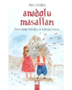 Anadolu Masalları - 2 : Keloğlan ile Kahkaha Hanım