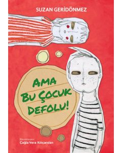Ama Bu Çocuk Defolu!
