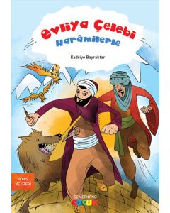 Evliya Çelebi Haramilerle