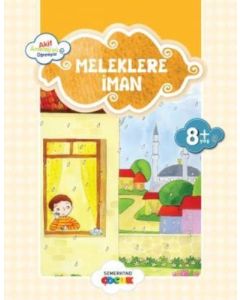 Meleklere İman / Akif Amentüyü Öğreniyor