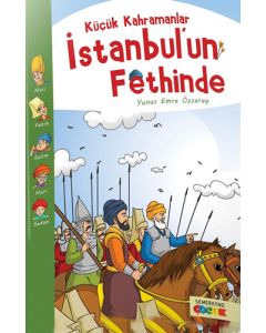 Küçük Kahramanlar İstanbul'un Fethinde