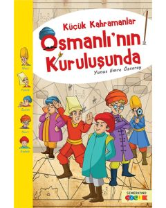 Küçük Kahramanlar Osmanlının Kuruluşunda
