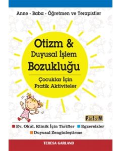 Otizm ve Duyusal İşlem Bozukluğu Çocuklar İçin Pratik Aktiviteler