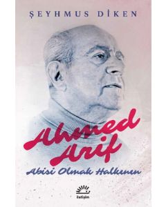 Ahmed Arif-Abisi Olmak Halkının