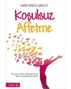 Koşulsuz Affetme