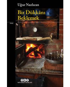 Bir Dükkanı Beklemek
