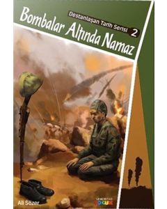 Bombalar Altında Namaz