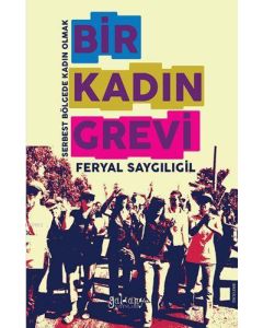 Bir Kadın Grevi