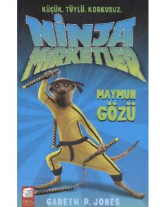 Ninja Mirketler - Maymun Gözü