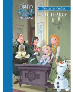 Disney Olaf’ın Karlar Ülkesi Macerası - Erindel’den Öyküler -  Sevgili Ailem