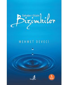 Sahabe-i Güzin Bizimkiler