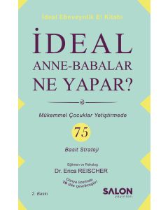 İdeal Anne-Babalar Ne Yapar?