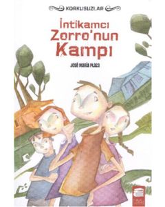 İntikamcı Zorro'nun Kampı - Korkusuzlar