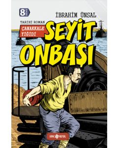 Bizim Kahramanlarımız 5-Çanakkale Yiğidi Seyit Onbaşı