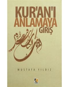 Kur'an'ı Anlamaya Giriş
