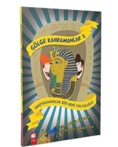 Gölge Kahramanları 2-Unutulmayacak Bir Gemi Yolculuğu