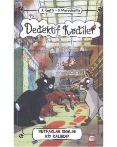 Dedektif Kediler Mutfaklar Kralını Kim Kaçırdı
