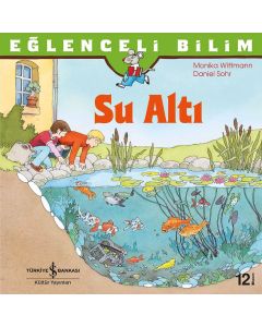Eğlenceli Bilim - Su Altı