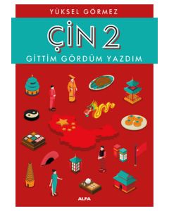 Çin 2 - Gittim Gördüm Yazdım
