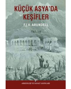 Küçük Asya'da Keşifler Cilt 1-2