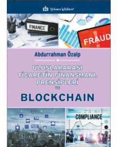 Uluslararası Ticaretin Finansmanı, Prensipleri ve Blockchain