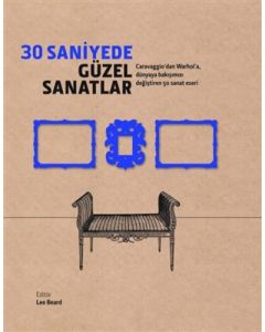 30 Saniyede Güzel Sanatlar - Ciltli